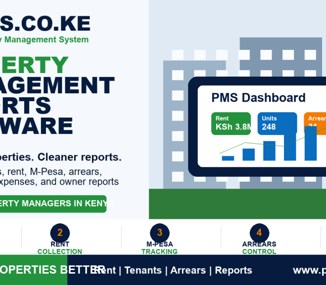 Property Management Reports Software Kenya: 10 Smart Ways Property Managers Work Faster