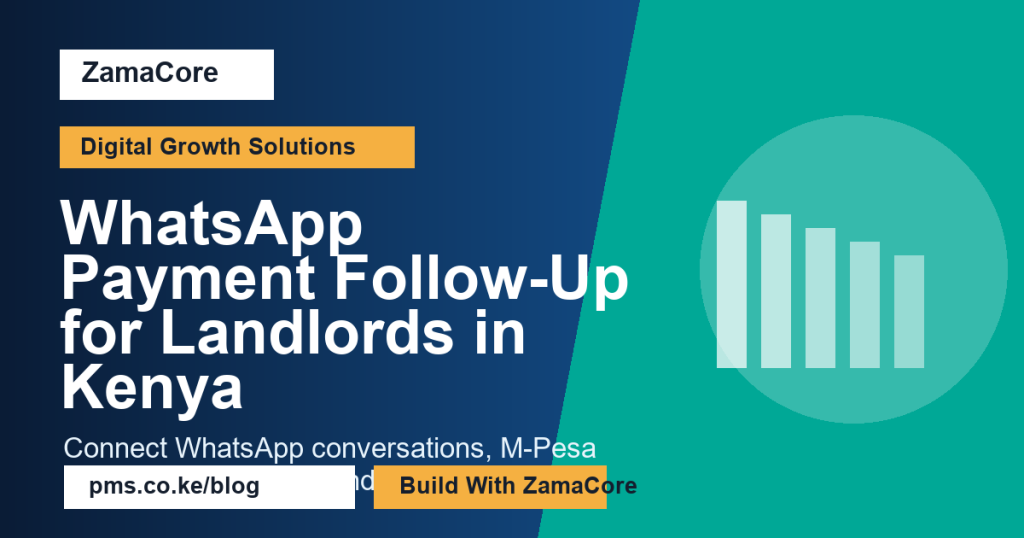 WhatsApp Payment Follow-Up for Landlords in Kenya