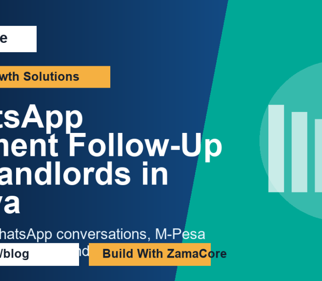 WhatsApp Payment Follow-Up for Landlords in Kenya: Why Chat, M-Pesa, and Tasks Should Work Together