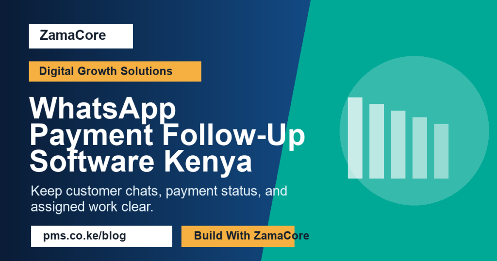 WhatsApp Payment Follow-Up Software Kenya